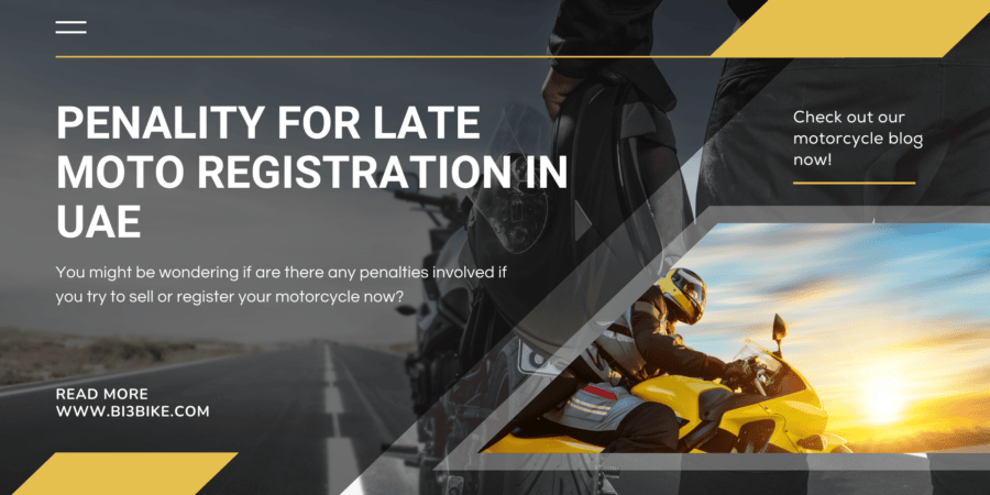 Registering Your Motorcycle in the UAE After a Delay